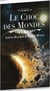 Le choc des mondes