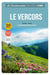 Les Incontournables balades à pied : Le vercors
