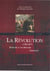 La Révolution : 1789-1871. Écriture d'une histoire immédiate