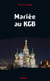 Mariée au KGB