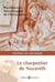 Le charpentier de Nazareth : Homelies et entretiens sur saint Joseph 1925-1965