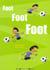 Foot foot foot