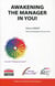 Awakening the manager in you
