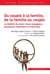 Du couple à la famille, de la famille au couple - le théâtre du nous : liens conjugaux, parentaux, familiaux et fraternels