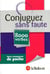 Conjuguez sans faute - 8000 verbes