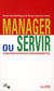 Manager ou servir - les services publics aux prises avec le nouveau management public