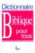 SAVEUR - LE GOÛT DE TA PAROLE : dictionnaire biblique pour tous