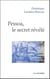 Pessoa, le secret révélé