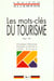 Lexipro : les mots clés du tourisme