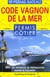 Code vagnon de la mer. vol. 1. permis cotier