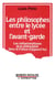 Les philosophes entre le lycée et l'avant-garde - les métamorphoses de la philosophie dans la France d'aujourd'hui
