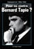 Pour ou contre Bernard Tapie ?