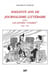 Soixante ans de journalisme littéraire t.1 - les années combat 1946-1952