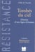 Tombes du ciel - histoire d'une ligne d'evasion