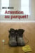 Attention au parquet !