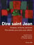 Dire saint jean - analyses, écritures, peintures - pour penser, pour prier, pour désirer