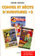 Contes et récits d'aventures Tome 3 - une voix d'enfant