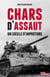 Chars d'assaut - un siecle d'imposture