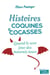 Histoires coquines et cocasses - quand le sexe joue des mauvais tours