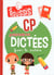 JE M'ENTRAINE AUX DICTEES CP