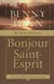 BONJOUR SAINT ESPRIT