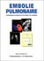 Embolie pulmonaire