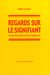Regards sur le signifiant : Etudes de morphosyntaxe espagnole
