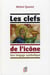 Les clefs de l'icône - son language symbolique