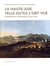 La Haute-Asie telle qu'ils l'ont vue - explorateurs et scientifiques de 1820 à 1940
