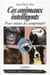 Ces animaux intelligents - pour mieux les comprendre