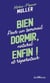 Bien dormir, enfin ! Pour un sommeil naturel et réparateur