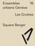 Ensembles urbains geneve 16 square berger. les grottes