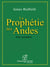 La prophétie des Andes - une aventure