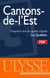 Cantons-de-l'est - chapitre tiré du guide ulysse « le québec »