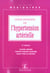 Guide pratique de l'hypertension arterielle - 2e edition