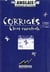 Clear essentials - anglais - secondaire/bts/1er cycle - corrigés des cahiers d'exercices