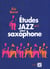 Études jazz pour saxophone t.2