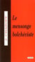 Le mensonge bolchéviste
