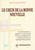 Le coeur de la bonne nouvelle