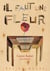 Il faut une fleur