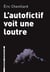 L'autofictif voit une loutre