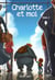 Charlotte et moi Tome 3
