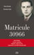 Matricule 30966: rené brindel, 20 ans, rouennais, résistant, requis du sto, emprisonné, survivant de buchenwald