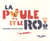 La poule et le roi, anecdote de basse-cour