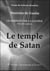 Le serpent de la genèse, première septaine - le temple de satan