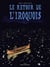 Le retour de l'iroquois