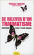Se relever d'un traumatisme