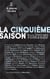 La cinquième saison n. 2 - à pierre fendre