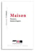 Maison - poésies domestiques