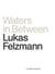 Lukas felzmann waters in between